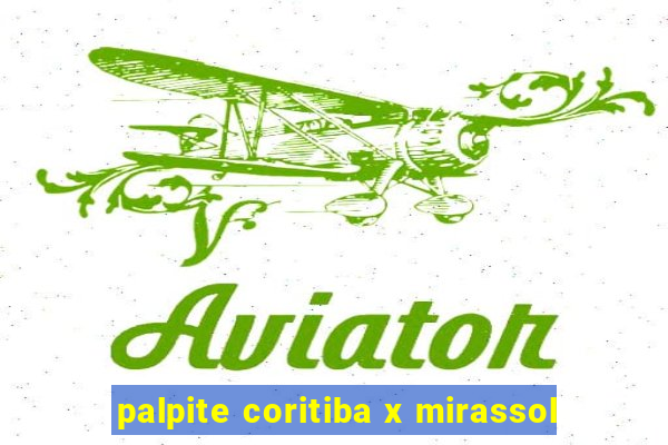 palpite coritiba x mirassol